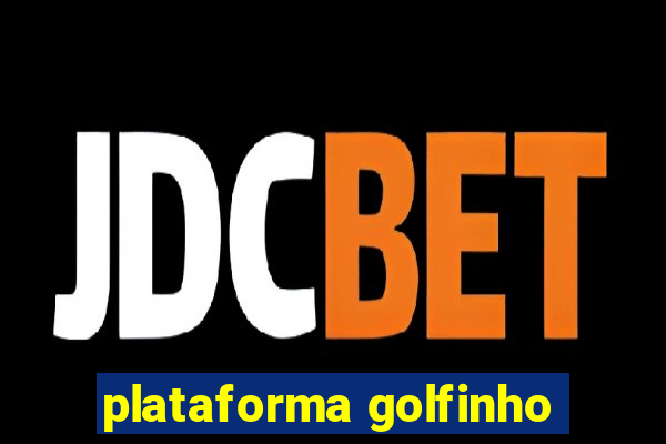 plataforma golfinho